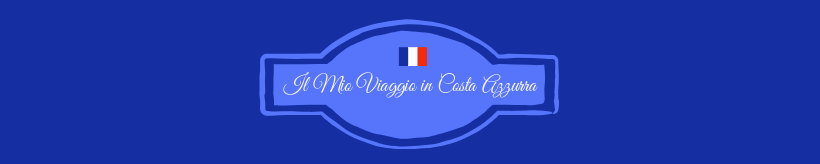 Il Mio Viaggio in Costa Azzurra